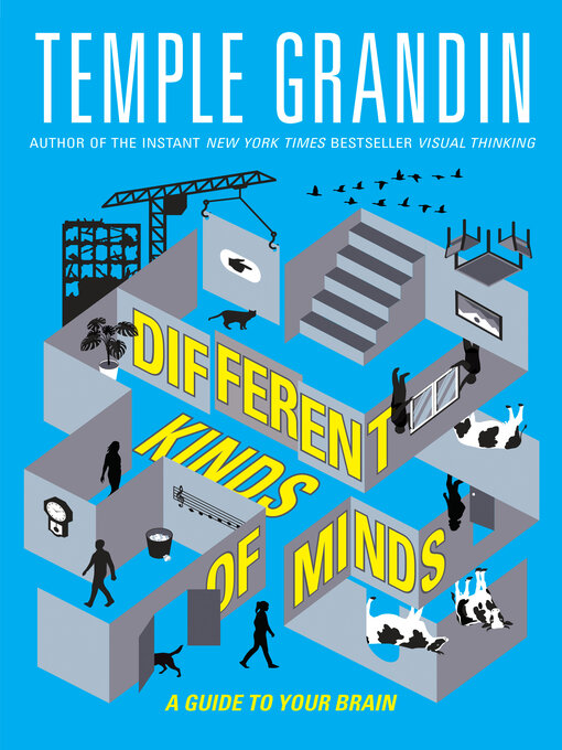 Title details for Different Kinds of Minds by Temple Grandin, Ph.D. - Available